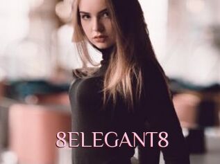 8ELEGANT8