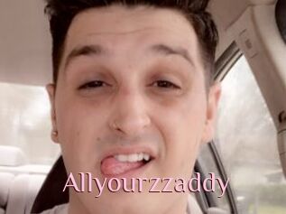 Allyourzzaddy
