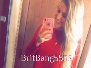 BritBang5555