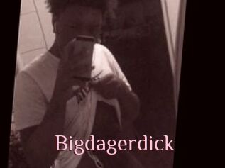 Bigdagerdick
