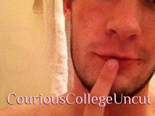 CouriousCollegeUncut