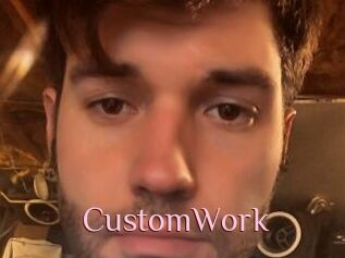 CustomWork