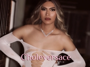 Choleversace