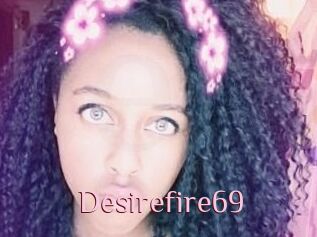 Desirefire69