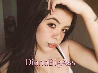 DianaBigAss
