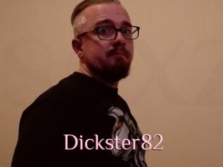 Dickster82