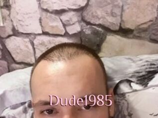 Dude1985