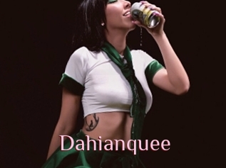 Dahianquee
