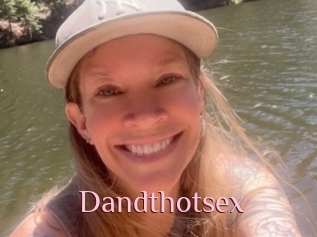 Dandthotsex