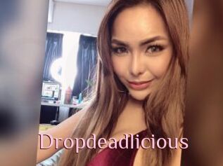 Dropdeadlicious