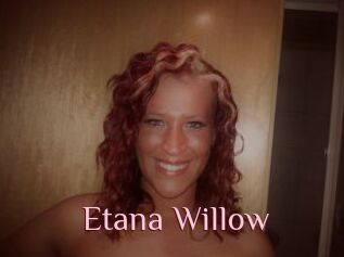 Etana_Willow