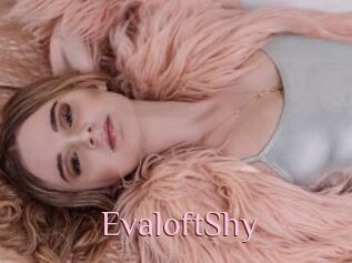EvaloftShy