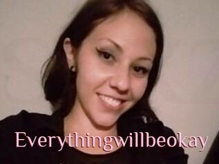 Everythingwillbeokay