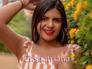 Elishatriana