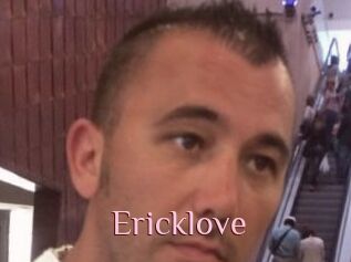 Ericklove