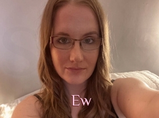 Ew