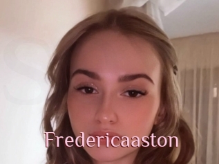 Fredericaaston