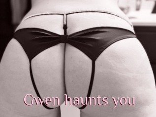 Gwen_haunts_you