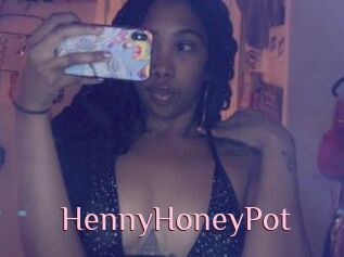 HennyHoneyPot