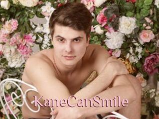 KaneCanSmile
