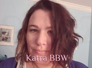 Katra_BBW