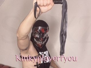Kinkyplayerfyou