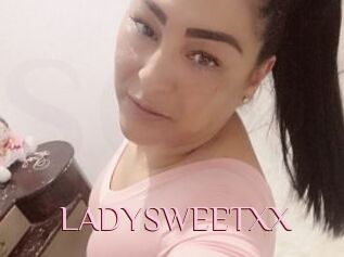 LADYSWEETXX