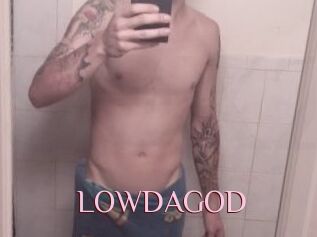 LOWDAGOD