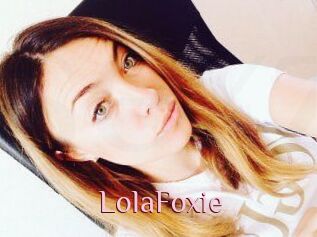 LolaFoxie