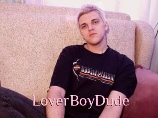 LoverBoyDude