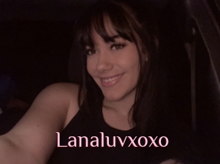 Lanaluvxoxo