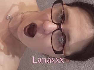 Lanaxxx