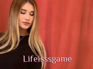 Lifeisssgame