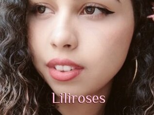 Liliroses