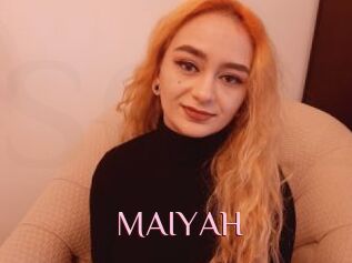 MAIYAH
