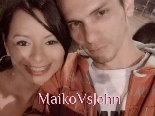 MaikoVsJohn