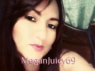 MeganJuicy69