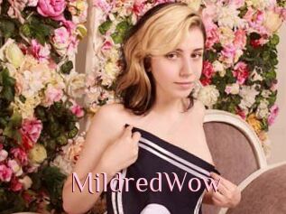 MildredWow