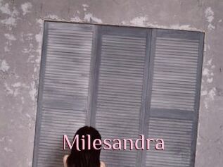 Milesandra
