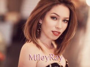 MileyRay