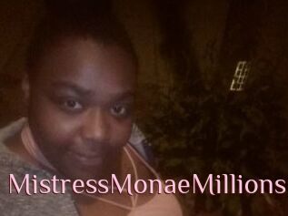 MistressMonaeMillions