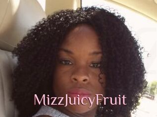 MizzJuicyFruit