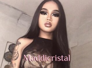 Maddicristal