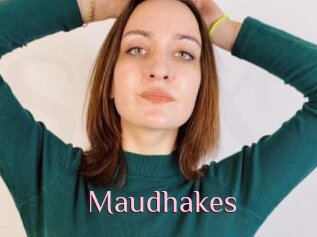 Maudhakes