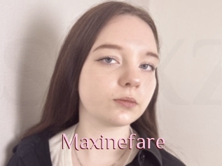 Maxinefare