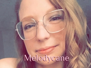Melodycane