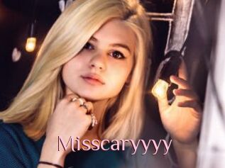 Misscaryyyy