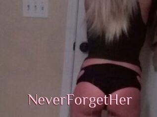 NeverForgetHer