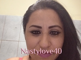 Nastylove40