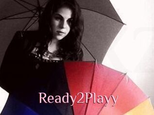 Ready2Playy